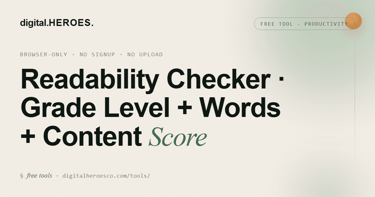 Readability Checker · Grade Level + Words + Content Score