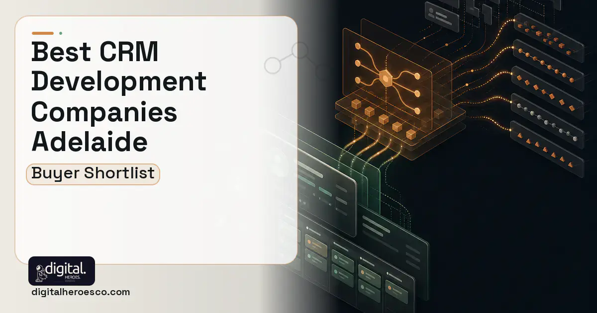 CRM Development workflow illustration for The Best Custom CRM Development Companies in Adelaide, SA 2026.
