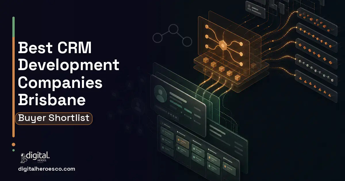 CRM Development workflow illustration for The Best Custom CRM Development Companies in Brisbane, QLD 2026.