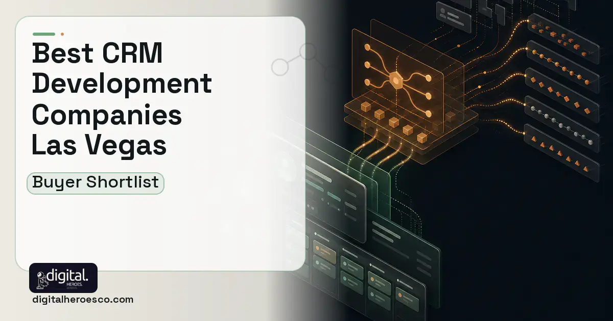 CRM Development workflow illustration for The Best Custom CRM Development Companies in Las Vegas, NV 2026.