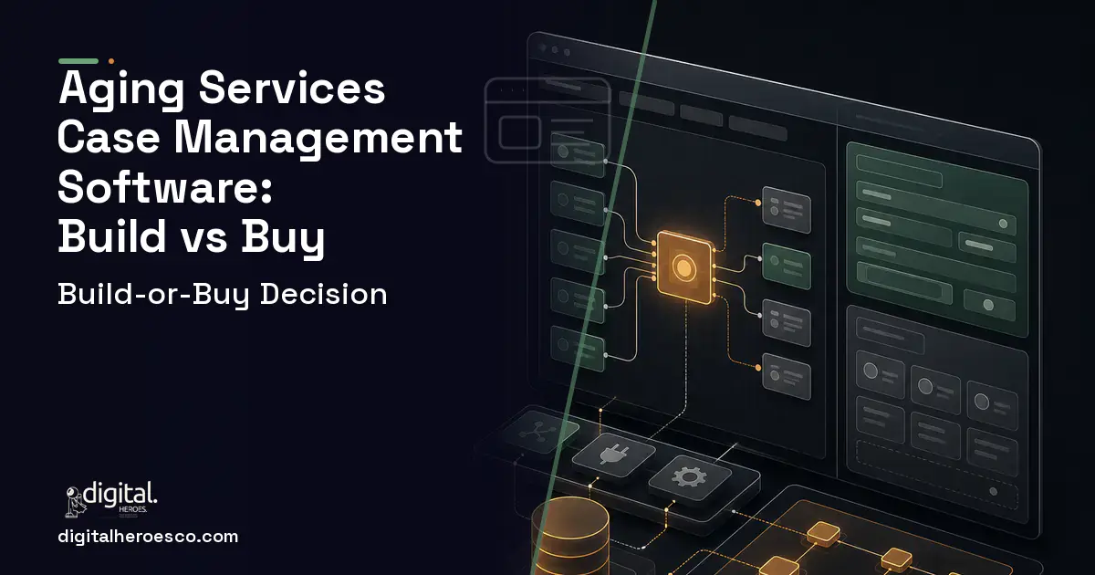 Internal tools product interface illustration for Aging Services Case Management Software Build vs Buy Guide.
