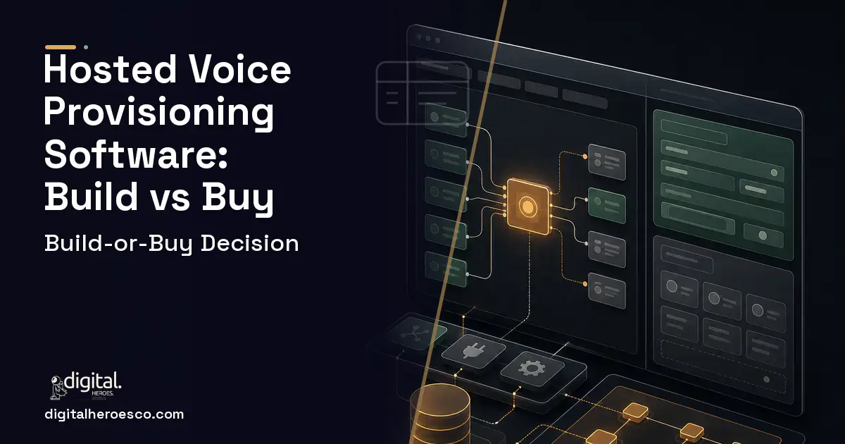 Internal Tools Development product interface illustration for Hosted Voice Provisioning Software Build vs Buy Guide.
