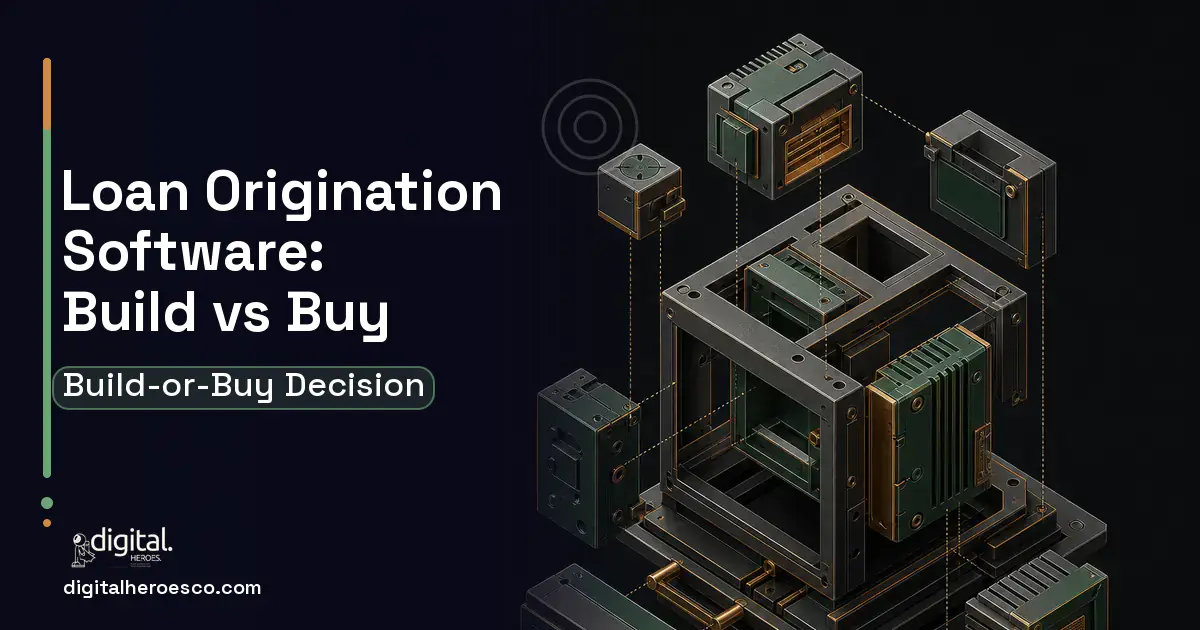 Custom Software Development software overview illustration for Loan Origination Software Build vs Buy Guide.