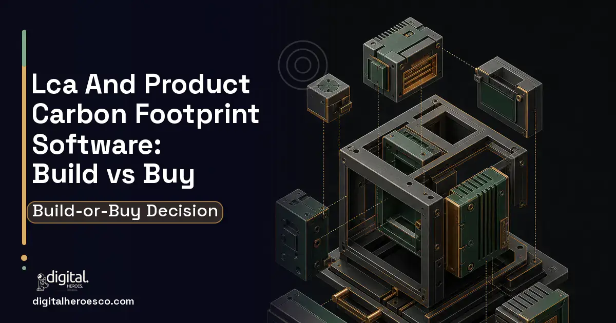 Custom software software overview illustration for LCA AND Product Carbon Footprint Software Build vs Buy Guide.
