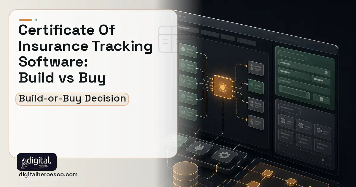 Internal tools product interface illustration for Certificate OF Insurance Tracking Software Build vs Buy Guide.