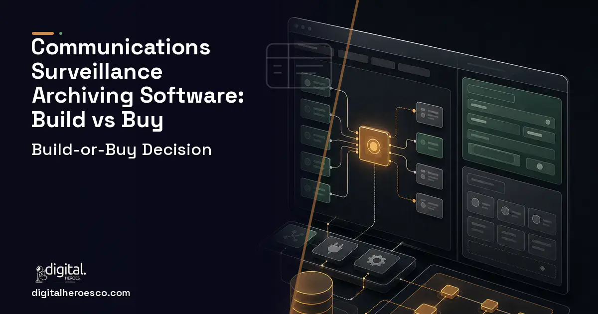 Internal tools product interface illustration for Communications Surveillance Archiving Software Build vs Buy Guide.