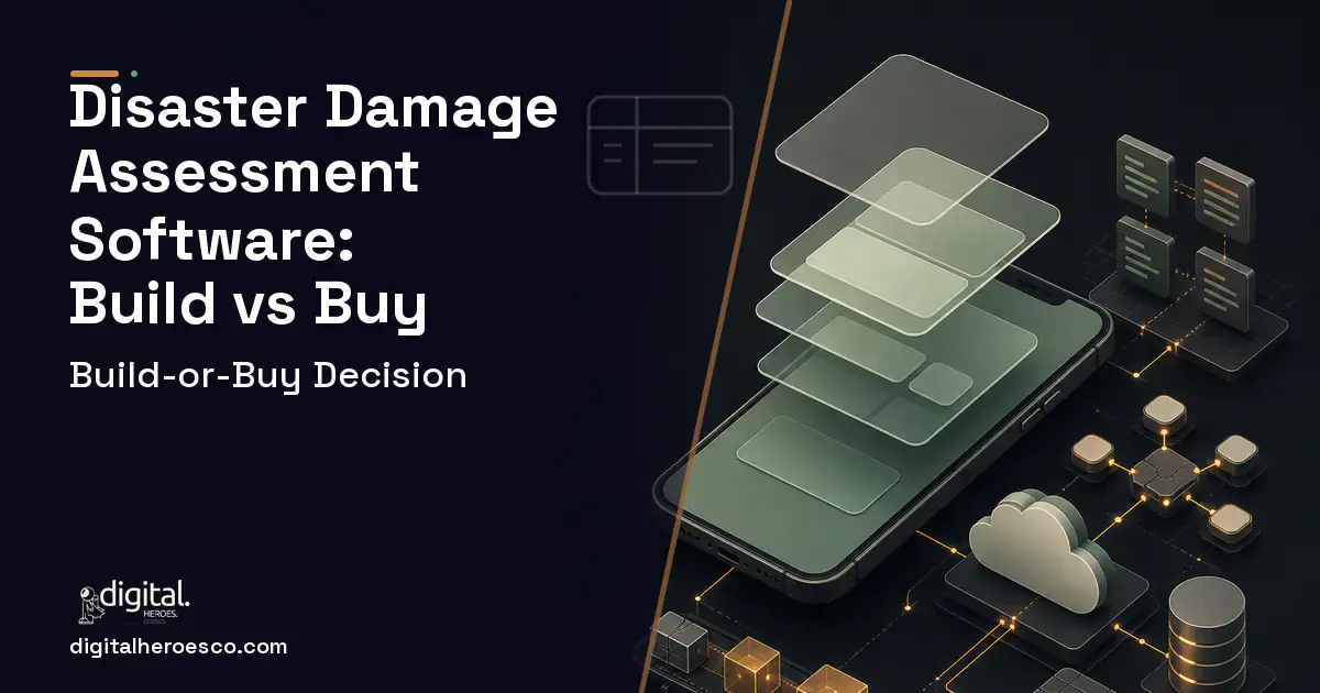 Mobile App Development product interface illustration for Disaster Damage Assessment Software Build vs Buy Guide.