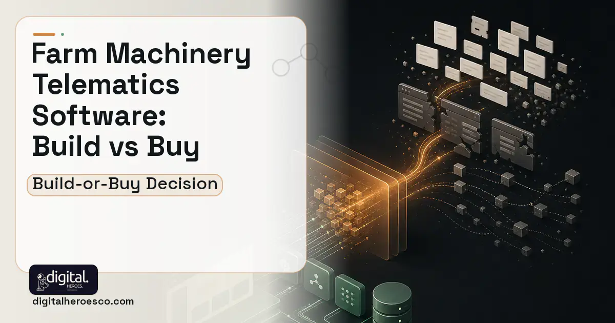 Custom Software Development workflow illustration for Farm Machinery Telematics Software Build vs Buy Guide.