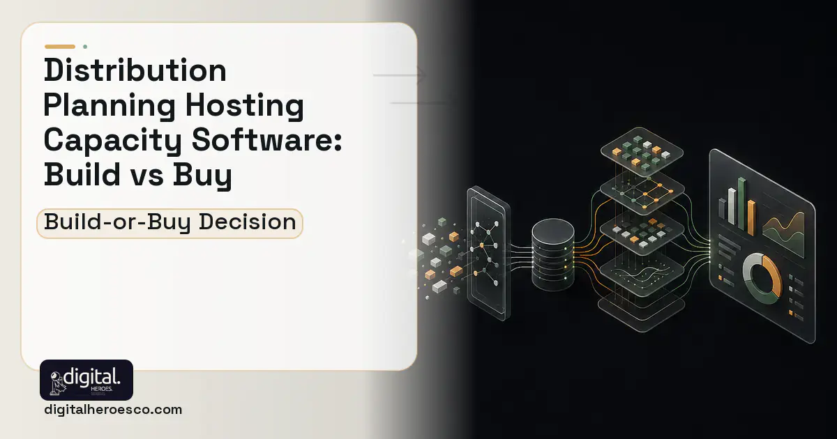 BI Dashboard Development workflow illustration for Distribution Planning Hosting Capacity Software Build vs Buy Guide.