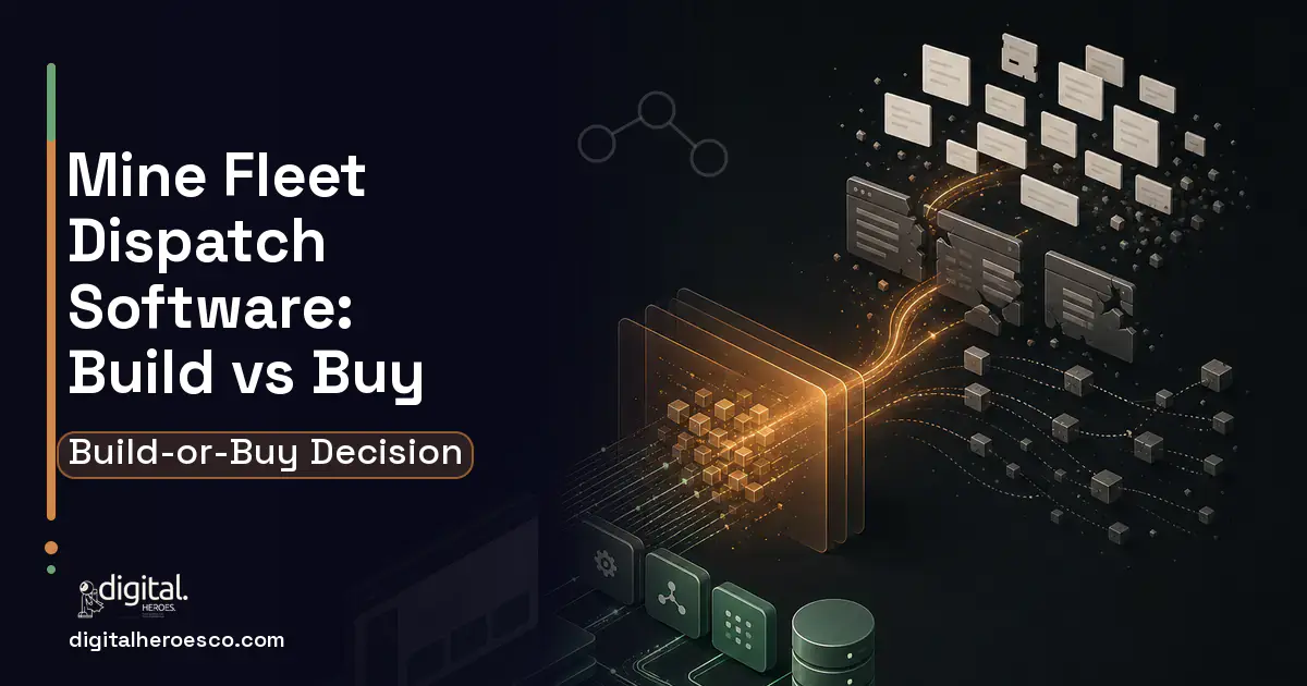 Custom Software Development workflow illustration for Mine Fleet Dispatch Software Build vs Buy Guide.