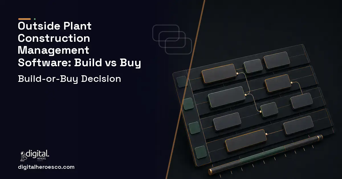 Project management software overview illustration for Outside Plant Construction Management Software Build vs Buy Guide.