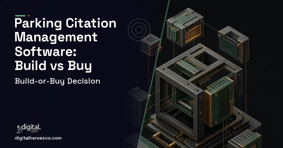 Custom Software Development software overview illustration for Parking Citation Management Software Build vs Buy Guide.