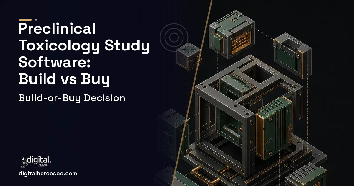 Custom Software Development software overview illustration for Preclinical Toxicology Study Software Build vs Buy Guide.