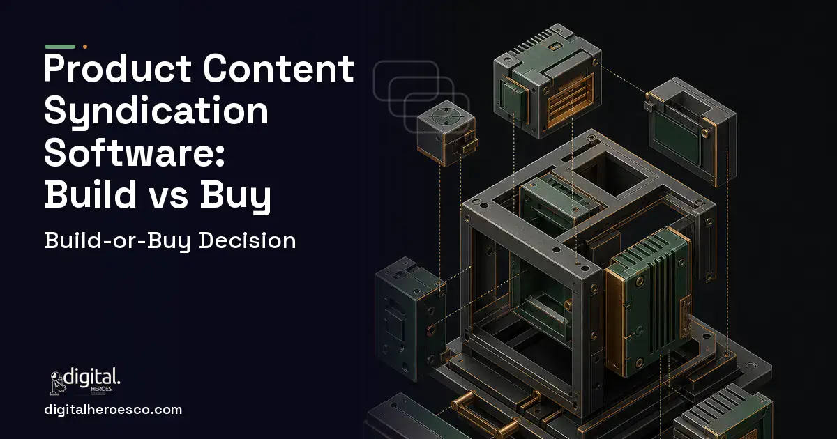 Custom Software Development software overview illustration for Product Content Syndication Software Build vs Buy Guide.