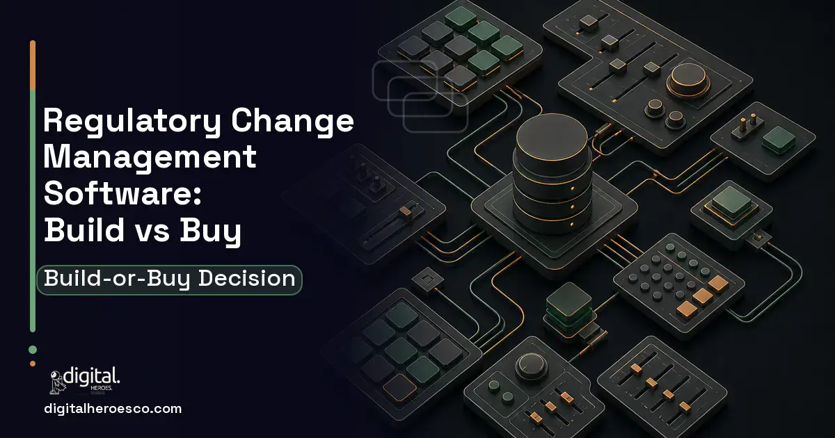 Internal Tools Development software overview illustration for Regulatory Change Management Software Build vs Buy Guide.