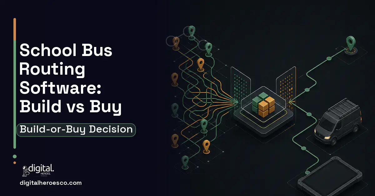 Field Service Software workflow illustration for School BUS Routing Software Build vs Buy Guide.