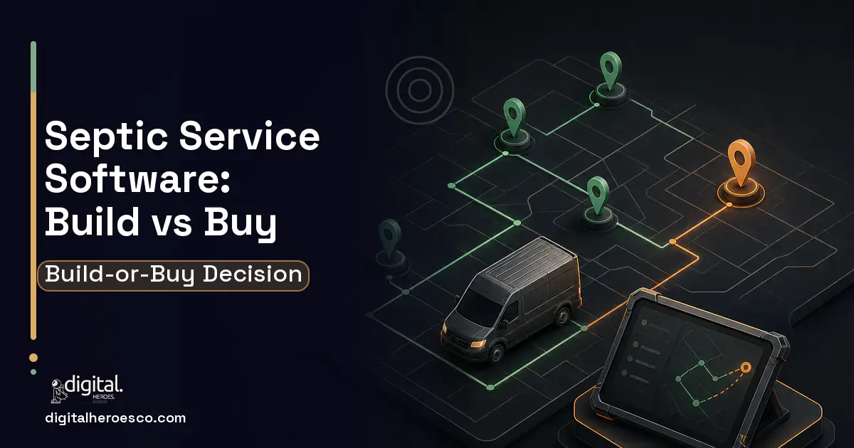 Field Service Software software overview illustration for Septic Service Software Build vs Buy Guide.