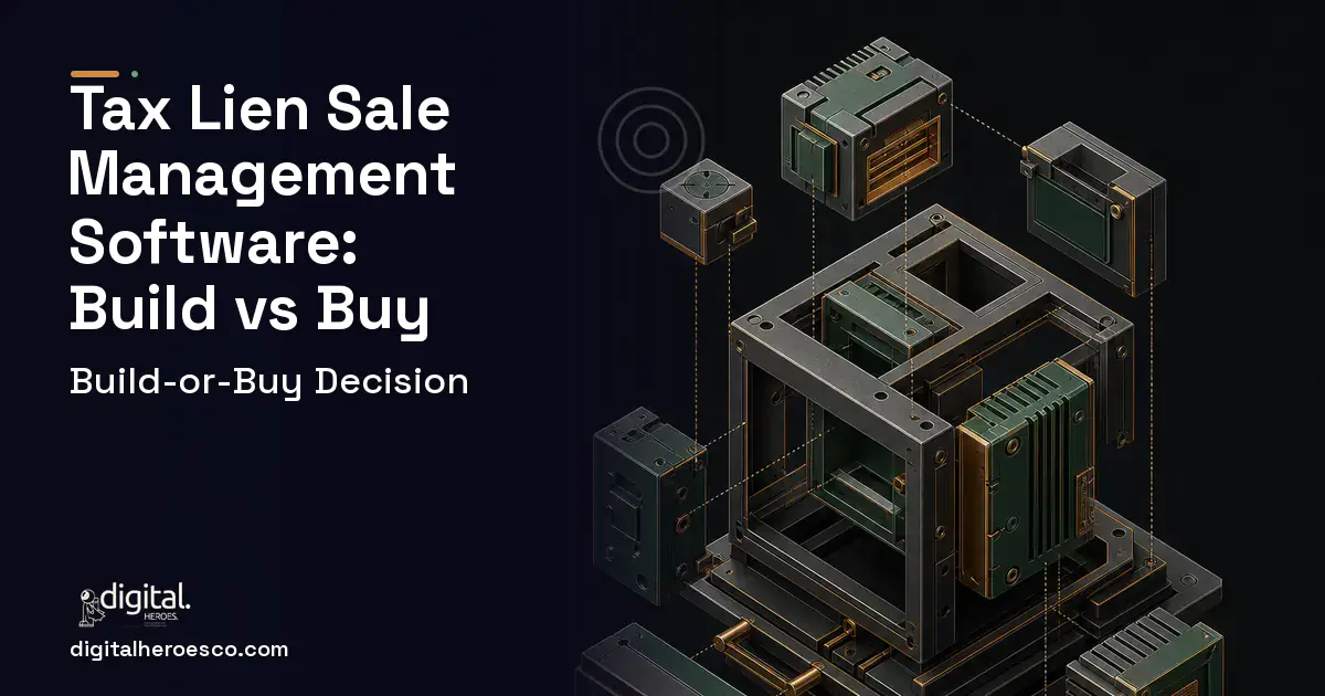 Custom Software Development software overview illustration for TAX Lien Sale Management Software Build vs Buy Guide.
