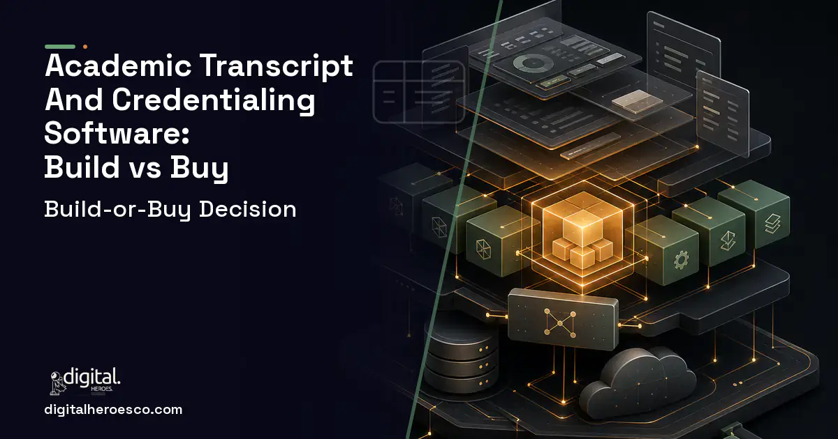 Custom software product interface illustration for Academic Transcript AND Credentialing Software Build vs Buy Guide.