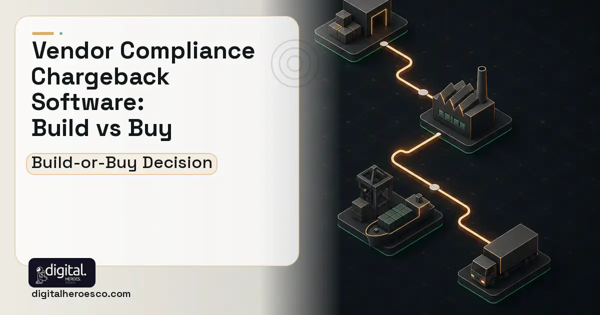 Supply Chain Software software overview illustration for Vendor Compliance Chargeback Software Build vs Buy Guide.