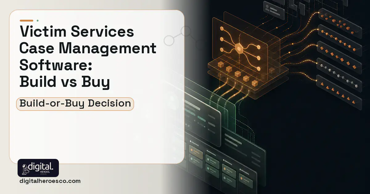 CRM Development workflow illustration for Victim Services Case Management Software Build vs Buy Guide.