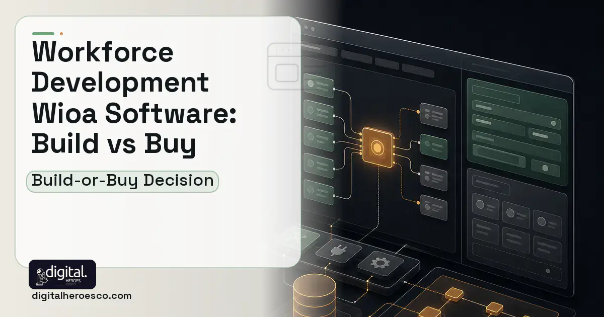 Internal Tools Development product interface illustration for Workforce Development Wioa Software Build vs Buy Guide.