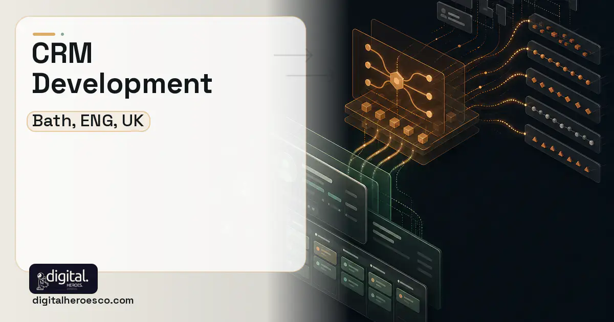 CRM Development workflow illustration for Bath, ENG, UK.