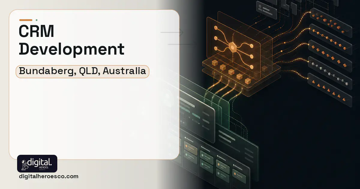 CRM Development workflow illustration for Bundaberg, QLD, Australia.
