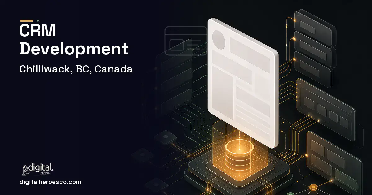 CRM Development product interface illustration for Chilliwack, BC, Canada.