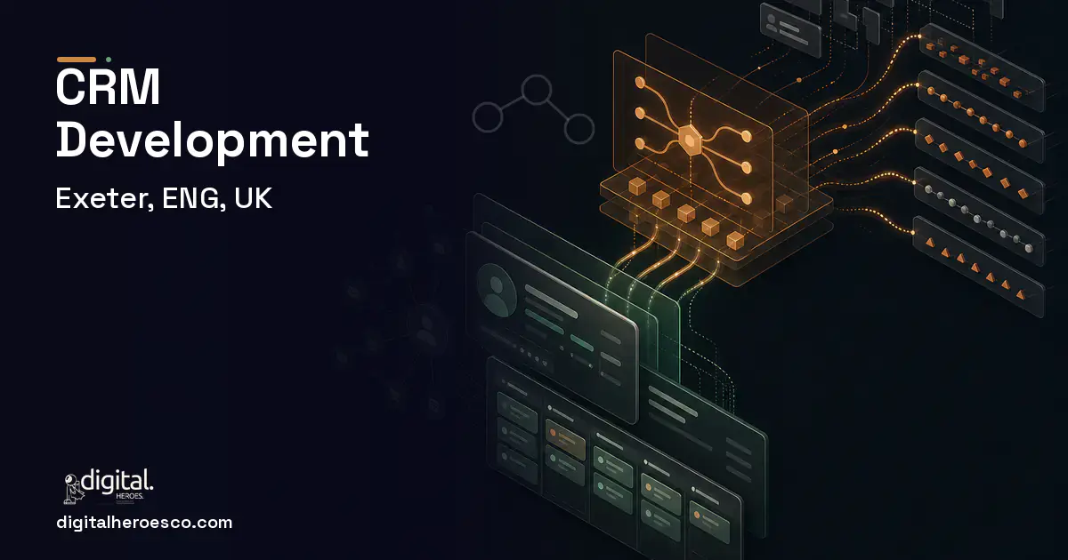 CRM Development workflow illustration for Exeter, ENG, UK.