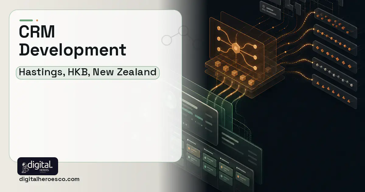 CRM Development workflow illustration for Hastings, HKB, New Zealand.