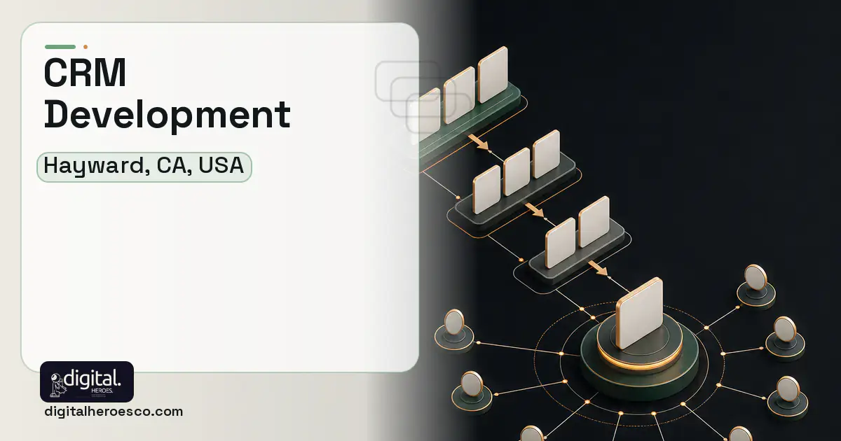 CRM Development software overview illustration for Hayward, CA, USA.