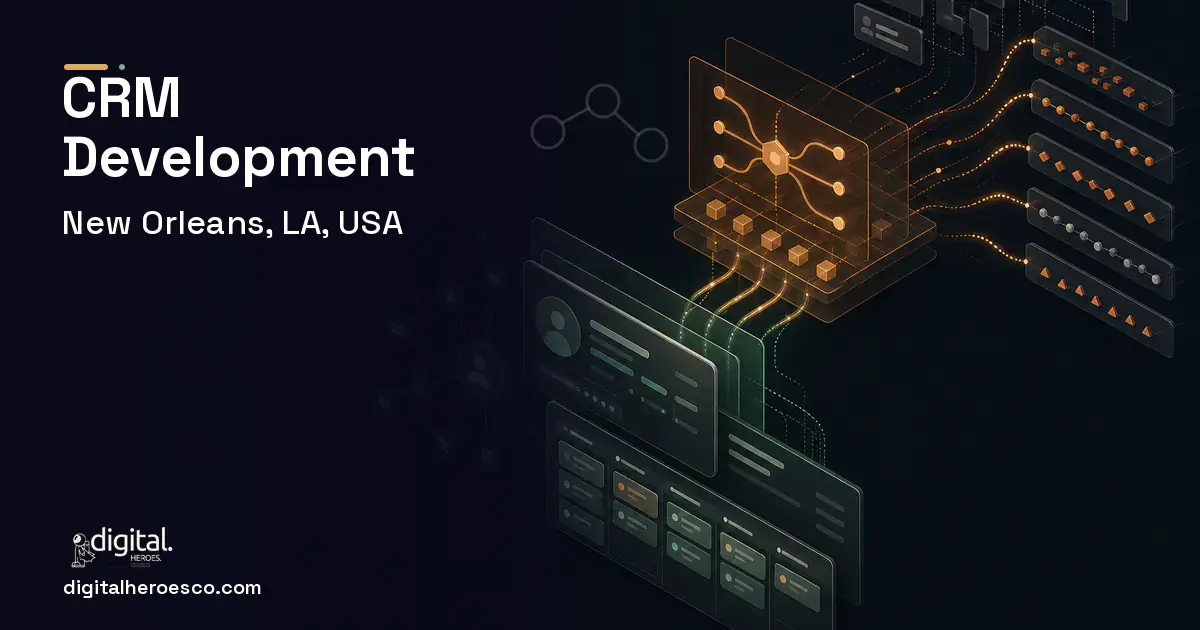 CRM Development workflow illustration for New Orleans, LA, USA.