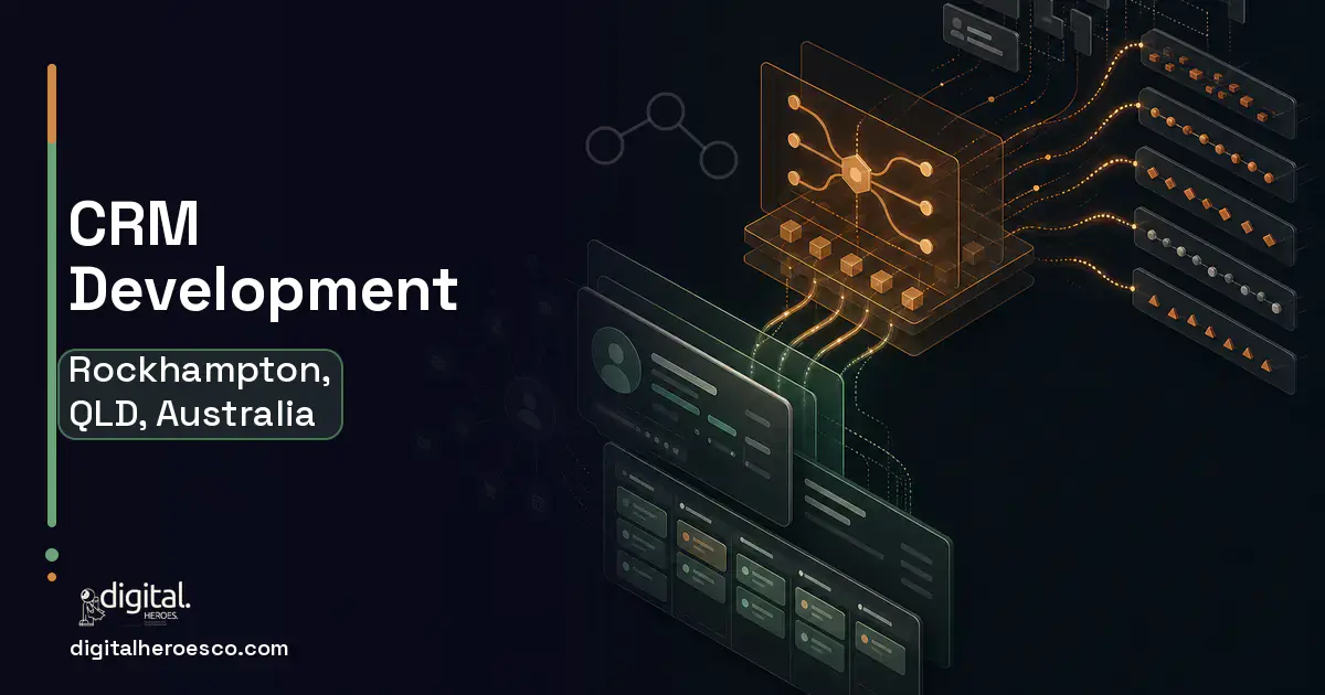 CRM Development workflow illustration for Rockhampton, QLD, Australia.