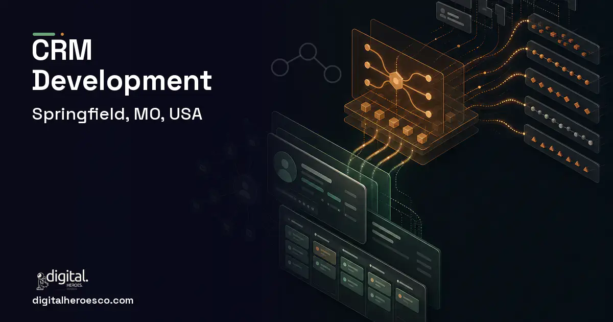 CRM Development workflow illustration for Springfield, MO, USA.