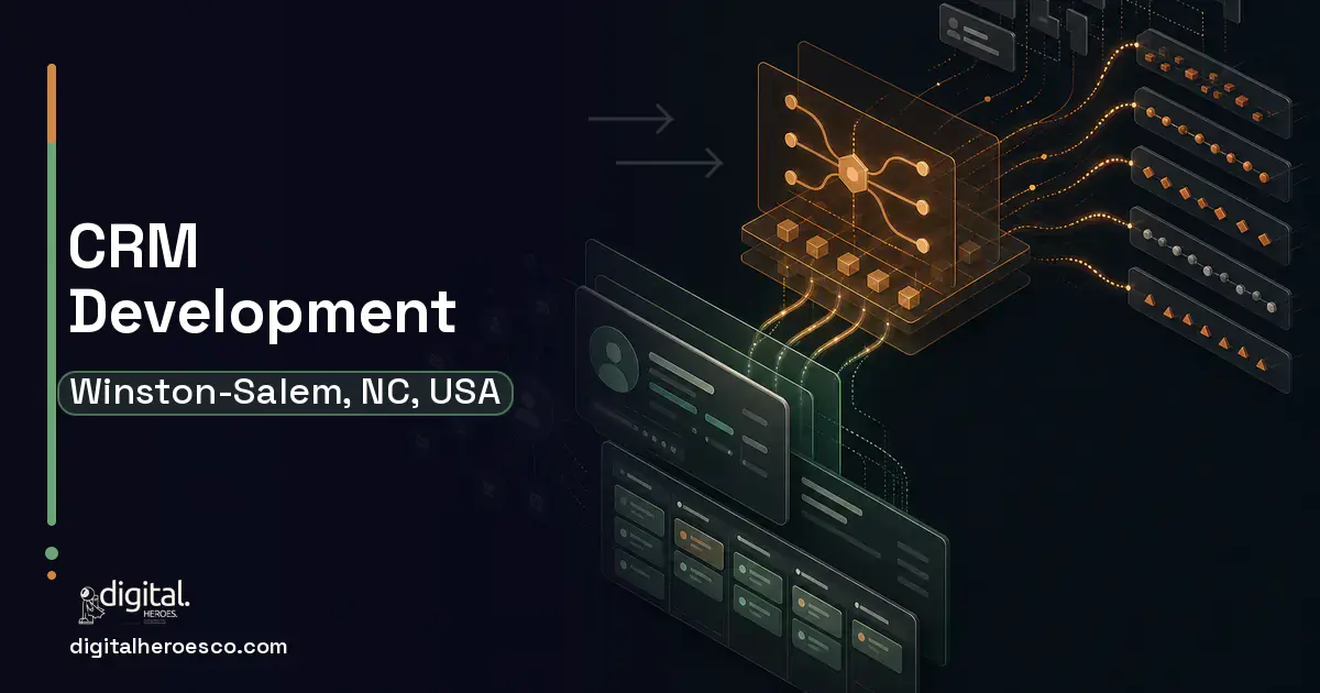 CRM Development workflow illustration for Winston-Salem, NC, USA.