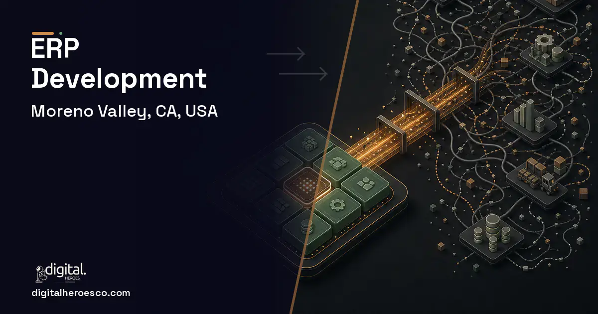 ERP Development workflow illustration for Moreno Valley, CA, USA.