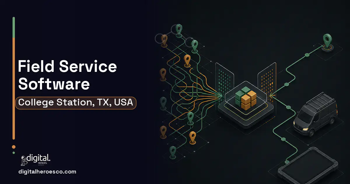 Field Service Software workflow illustration for College Station, TX, USA.