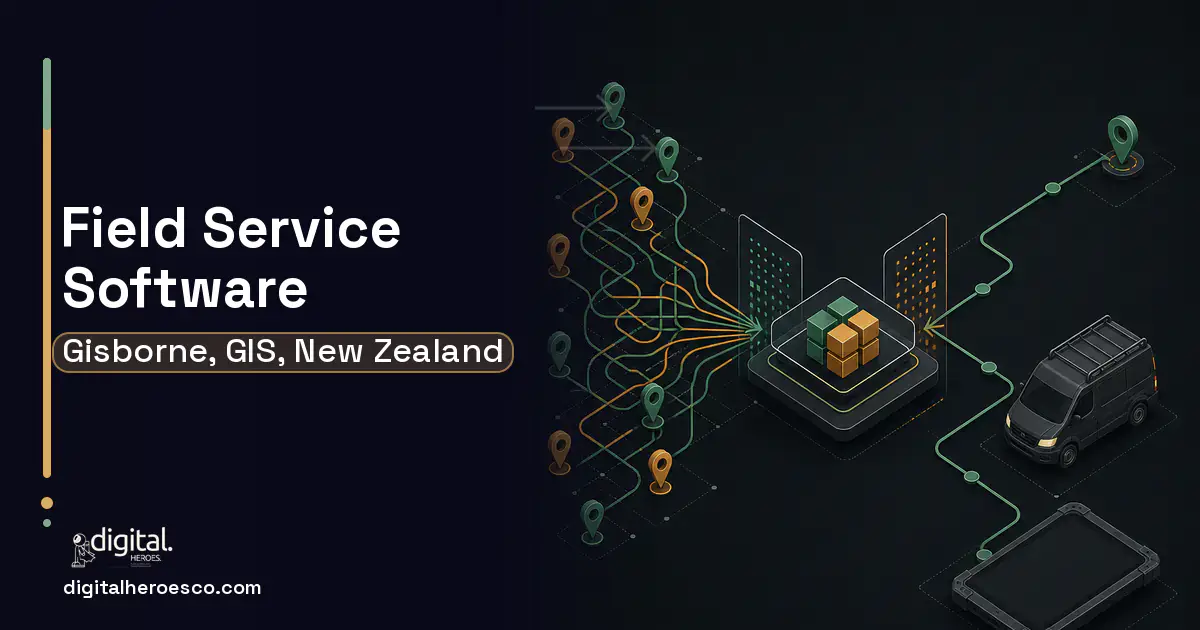 Field Service Software workflow illustration for Gisborne, GIS, New Zealand.