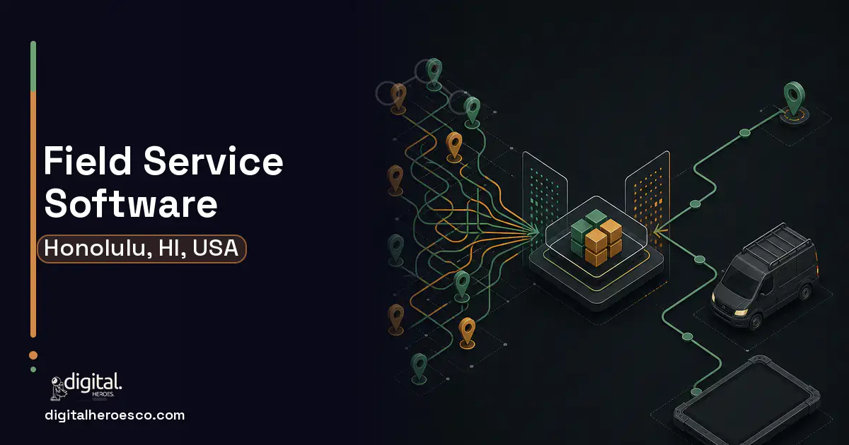 Field Service Software workflow illustration for Honolulu, HI, USA.
