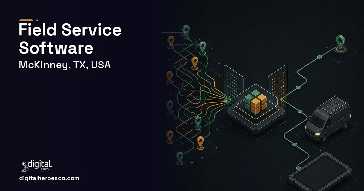 Field Service Software workflow illustration for McKinney, TX, USA.
