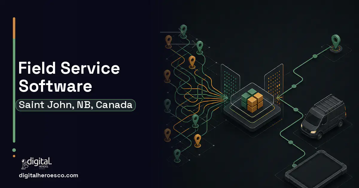 Field Service Software workflow illustration for Saint John, NB, Canada.