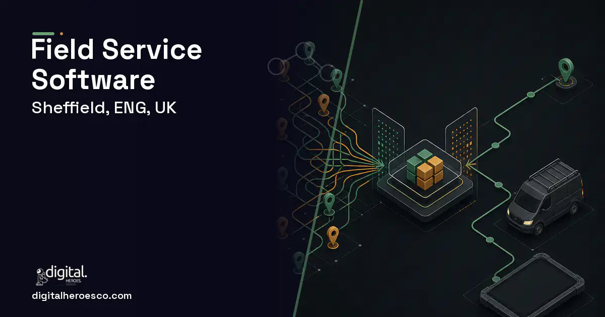 Field Service Software workflow illustration for Sheffield, ENG, UK.