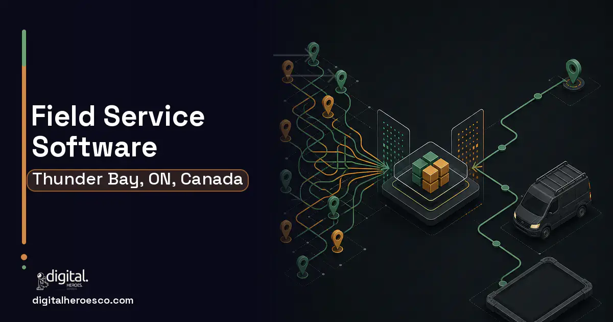 Field Service Software workflow illustration for Thunder Bay, ON, Canada.
