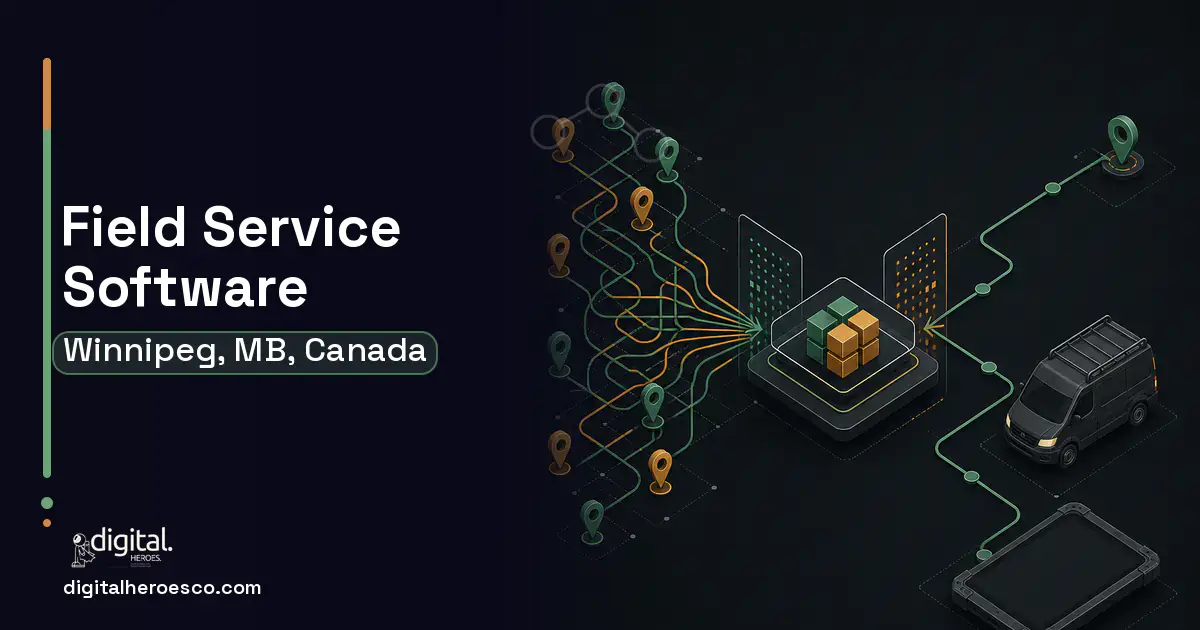 Field Service Software workflow illustration for Winnipeg, MB, Canada.