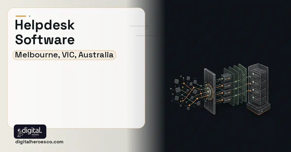 Helpdesk Software workflow illustration for Melbourne, VIC, Australia.