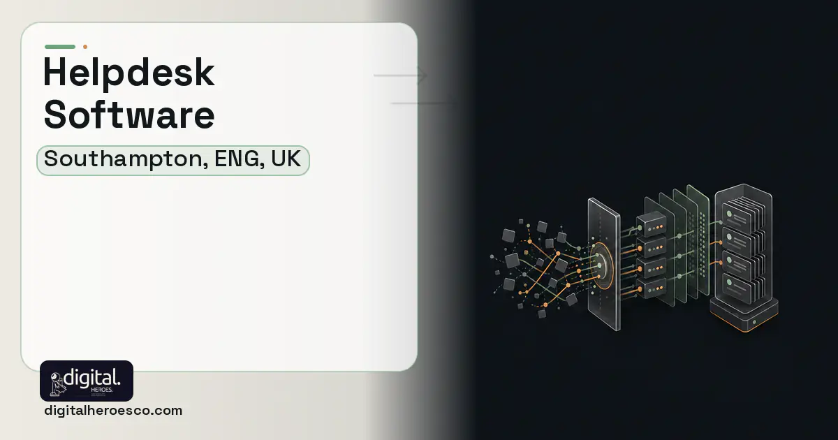 Helpdesk Software workflow illustration for Southampton, ENG, UK.