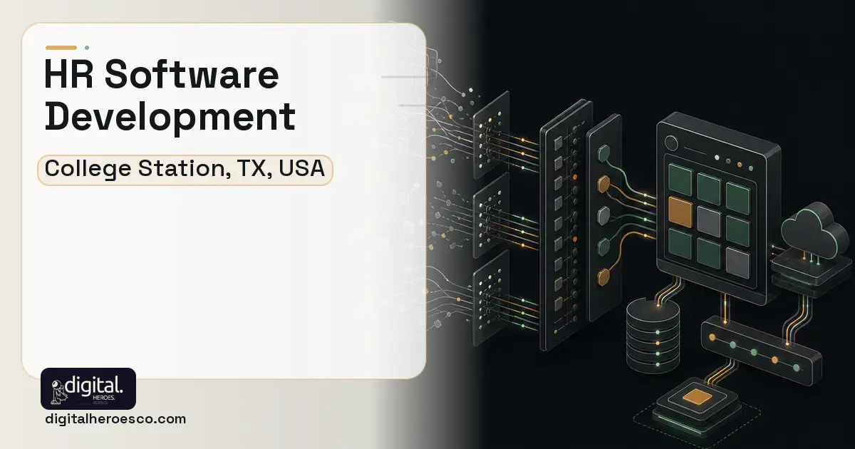 HR Software Development workflow illustration for College Station, TX, USA.