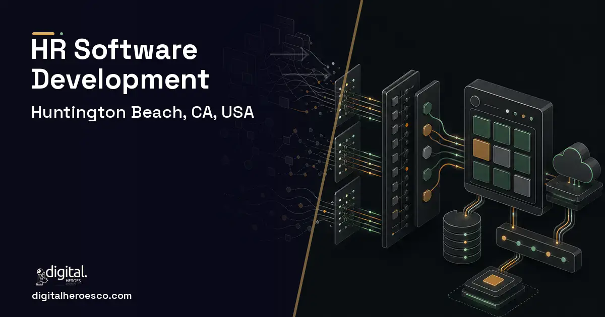 HR Software Development workflow illustration for Huntington Beach, CA, USA.