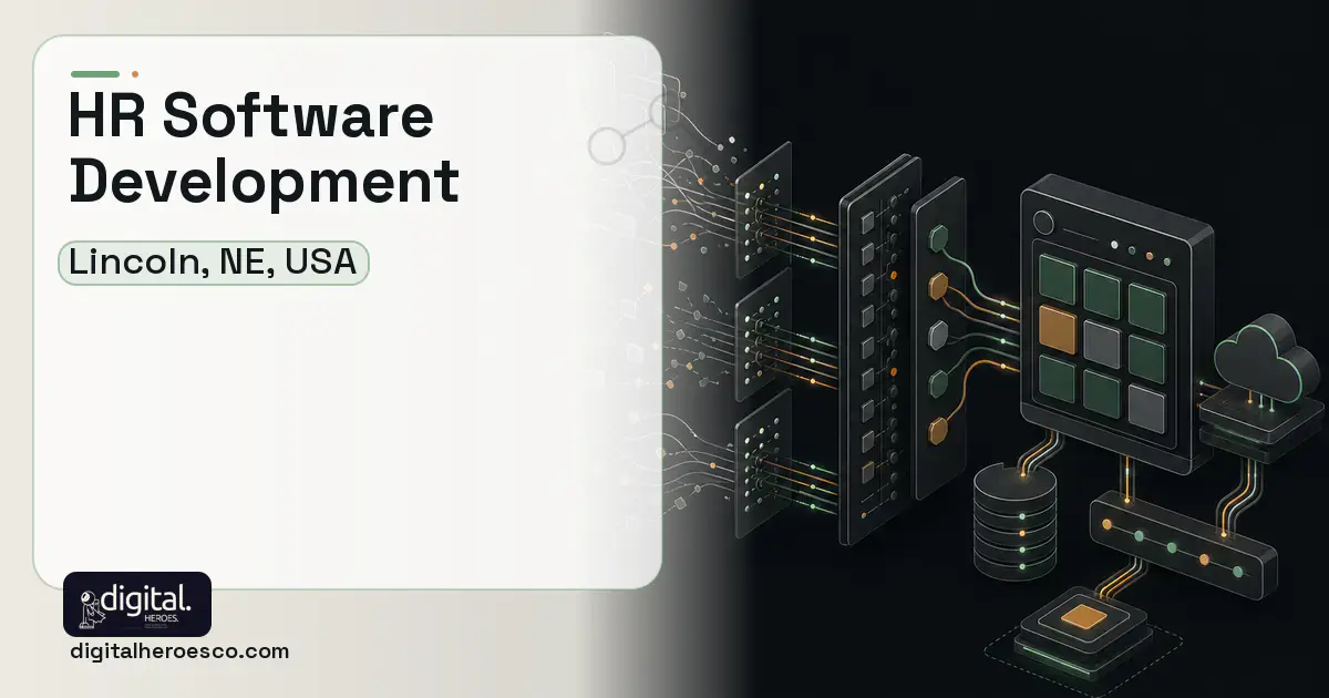 HR Software Development workflow illustration for Lincoln, NE, USA.